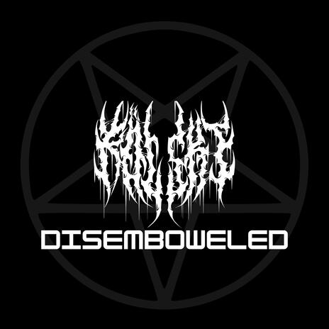 disemboweled (instrumentals) | Boomplay Music