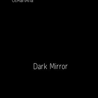 Dark Mirror