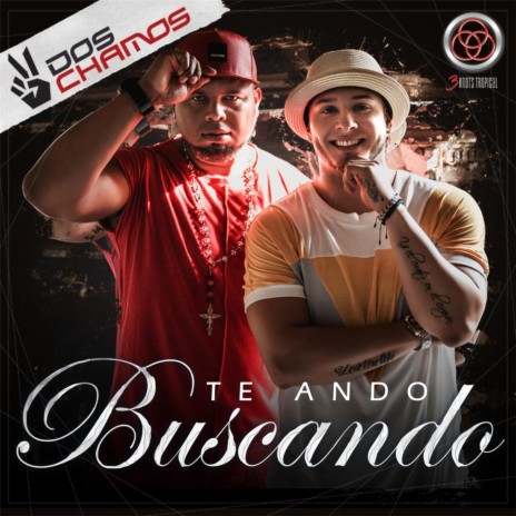 Te Ando Buscando | Boomplay Music