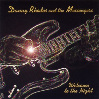 Danny Rhodes and the Messengers