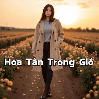 Hoa Tàn Trong Gió