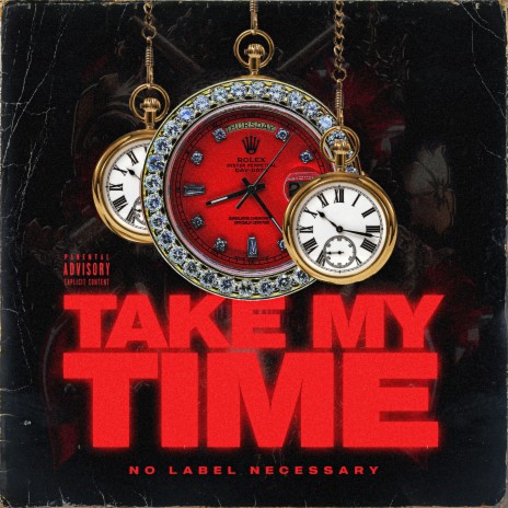 Take My Time | Boomplay Music