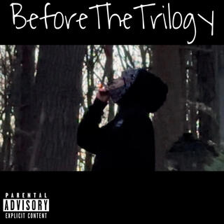 BeforeTheTrilogy