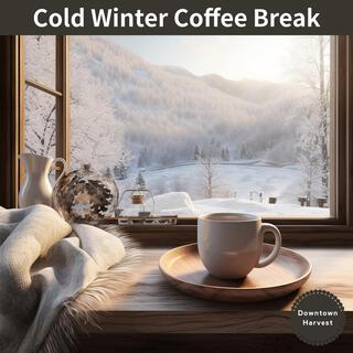 Cold Winter Coffee Break