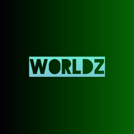Worldz | Boomplay Music