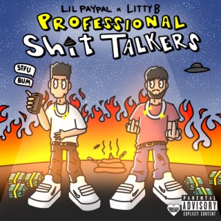 Professional Shit Talkers