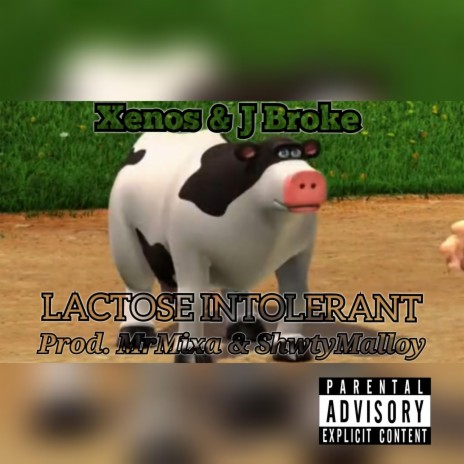 LACTOSE INTOLERANT (Explicit Version) | Boomplay Music