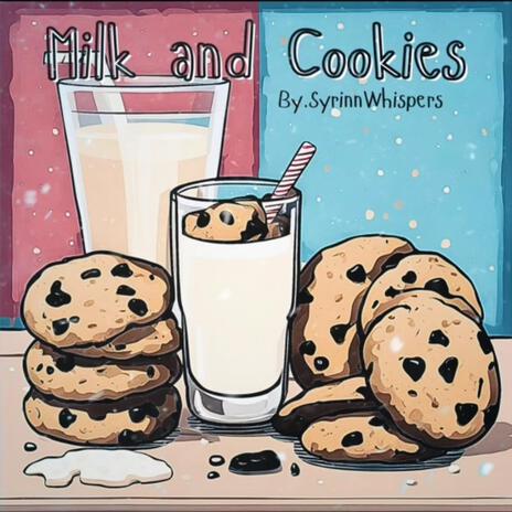 Milk And Cookies | Boomplay Music