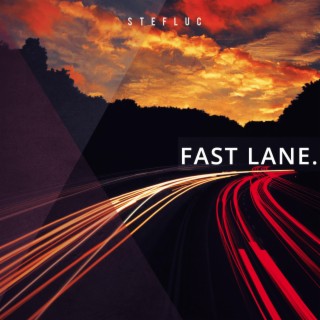 Fast Lane