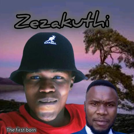 Zezakuthi ft. Regh Savage | Boomplay Music