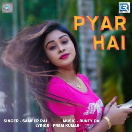 Pyar Hai | Boomplay Music
