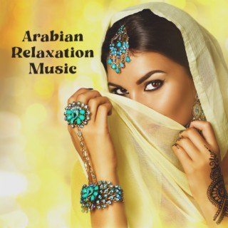 Arabian Relaxation Music