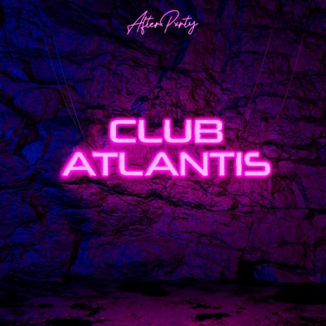 Club Atlantis | Boomplay Music