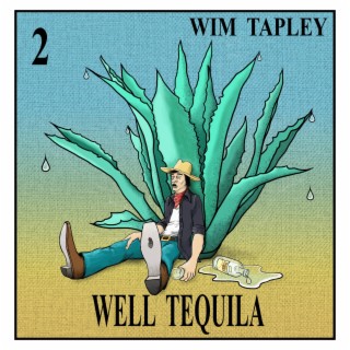 Well Tequila