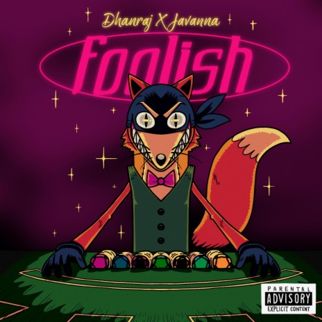 Foolish ft. Javanna | Boomplay Music