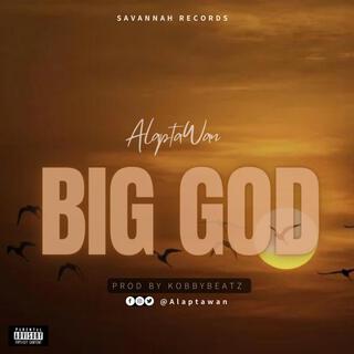 Big God lyrics | Boomplay Music