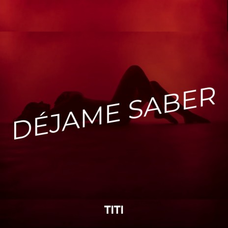 Déjame Saber | Boomplay Music