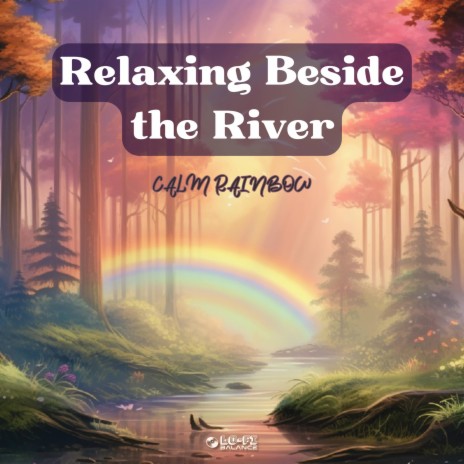 Relaxing Beside the River | Boomplay Music