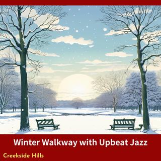 Winter Walkway with Upbeat Jazz