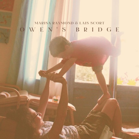 Owen's Bridge ft. Marisa Raymond