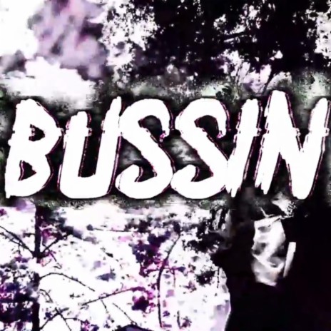 バスン //- bussin . | Boomplay Music