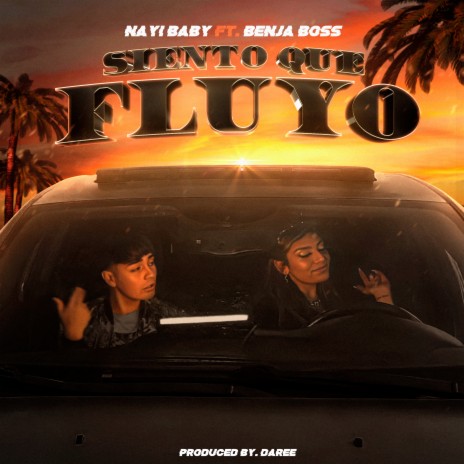 Siento Que Fluyo ft. Benja Boss | Boomplay Music