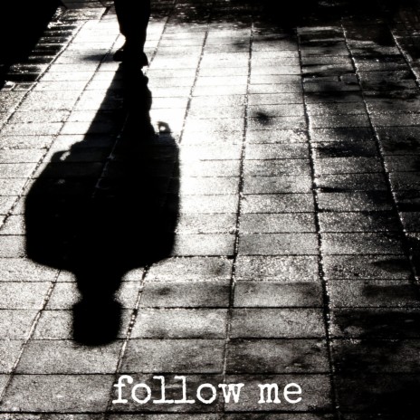 Follow Me | Boomplay Music