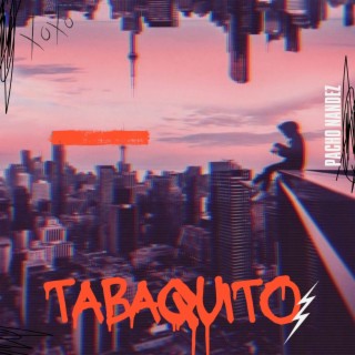 Tabaquito