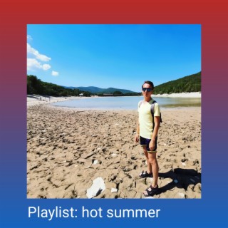 Playlist: Hot Summer