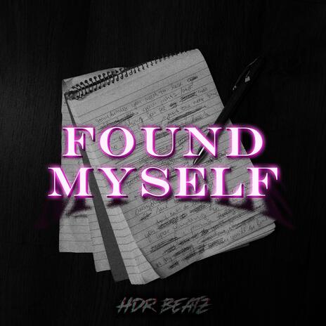 Found Myself | Boomplay Music