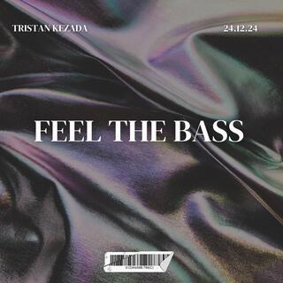 Feel the bass