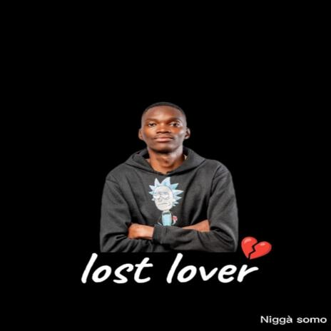 Lost Lover | Boomplay Music