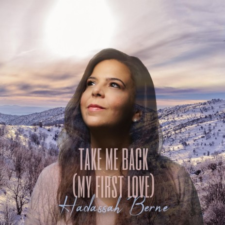 Take Me Back (My First Love)