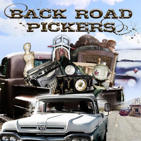 Backroad Pickers | Boomplay Music