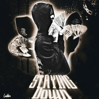 Staying Down (Deluxe)