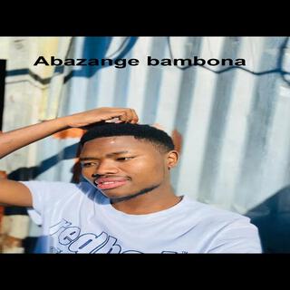 Abazange bambona