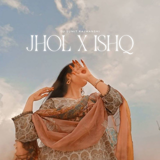 Jhol X Ishq