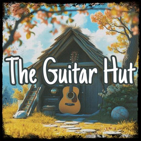 The Guitar Hut | Boomplay Music