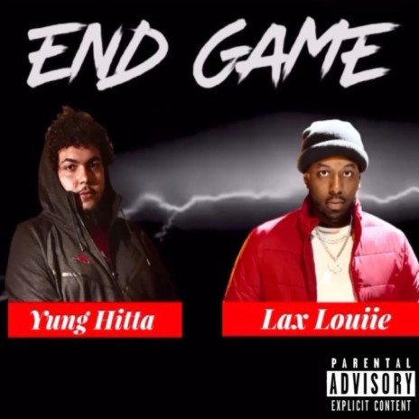 End Game ft. Lax Louiie | Boomplay Music