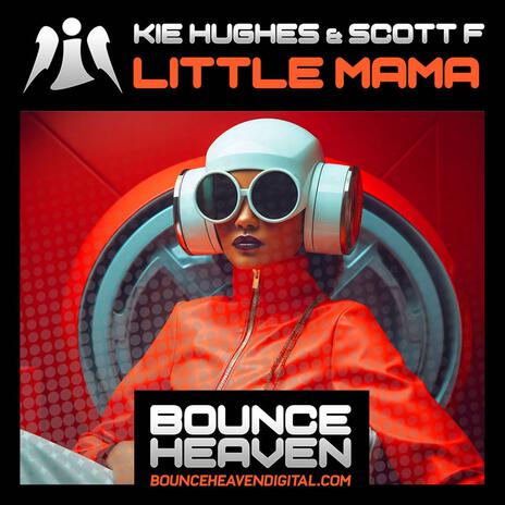 Little Mama ft. Scott Farrimond | Boomplay Music