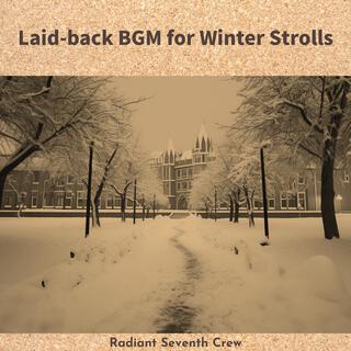 Laid-back Bgm for Winter Strolls