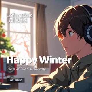 Happy Winter (Piano Lofi Music)