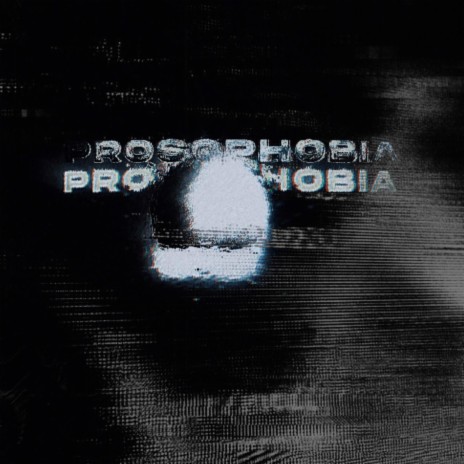 Prosophobia | Boomplay Music