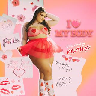 I Love My Body (Otis Wesley Remix)