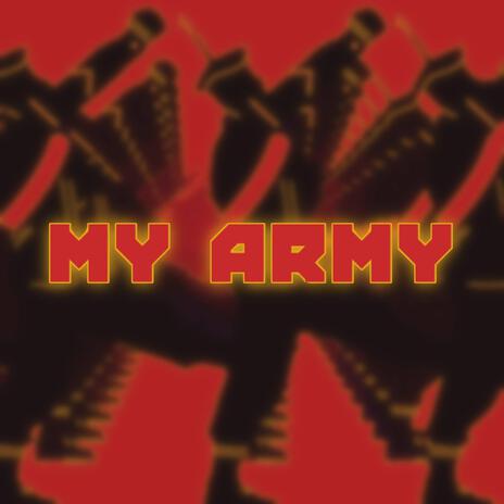 My Army | Boomplay Music