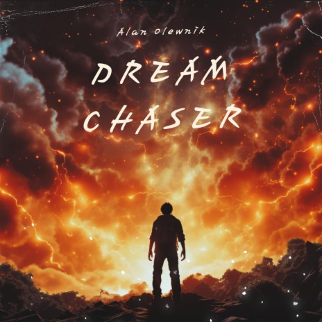 Dream Chaser | Boomplay Music