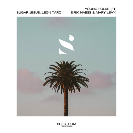 Young Folks ft. LEØN TARØ, Sugar Jesus & Mary Leay | Boomplay Music