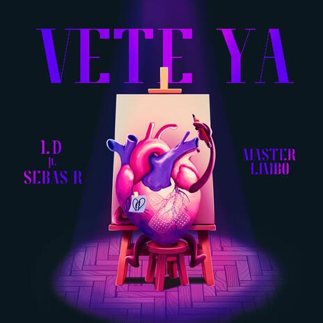 Vete Ya ft. Sebas R | Boomplay Music