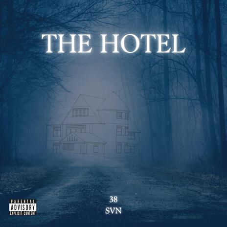 THE HOTEL | Boomplay Music