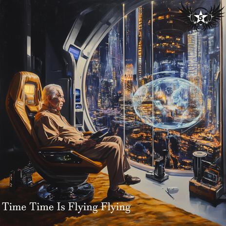 Time Time Is Flying Flying | Boomplay Music